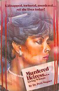 Kidnapped, tortured, murdered... yet she lives today!